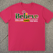 Load image into Gallery viewer, Men Believe you can’ Pure Cotton  T-Shirt
